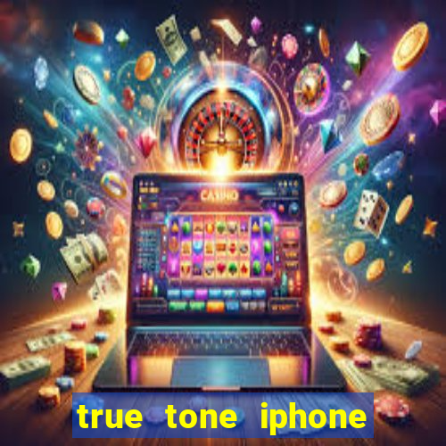 true tone iphone economiza energia